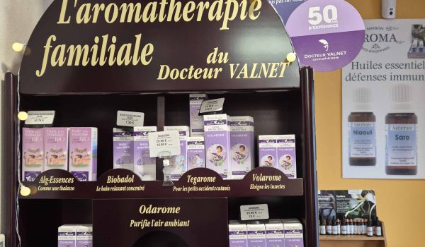 Rayons Dr VALNET boutique bio Maison Aroma
